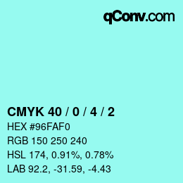 Color code: CMYK 40 / 0 / 4 / 2 | qconv.com