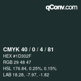 Farbcode: CMYK 40 / 0 / 4 / 81 | qconv.com