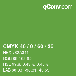 カラーコード: CMYK 40 / 0 / 60 / 36 | qconv.com