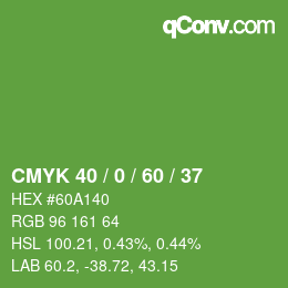 カラーコード: CMYK 40 / 0 / 60 / 37 | qconv.com