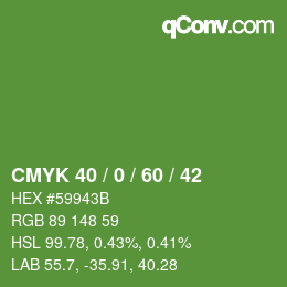 カラーコード: CMYK 40 / 0 / 60 / 42 | qconv.com