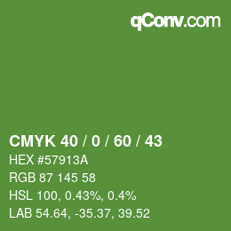カラーコード: CMYK 40 / 0 / 60 / 43 | qconv.com