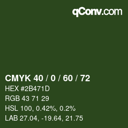 カラーコード: CMYK 40 / 0 / 60 / 72 | qconv.com