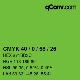 カラーコード: CMYK 40 / 0 / 68 / 26 | qconv.com