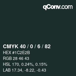 Color code: CMYK 40 / 0 / 6 / 82 | qconv.com