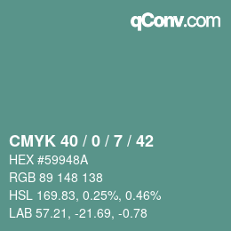 カラーコード: CMYK 40 / 0 / 7 / 42 | qconv.com