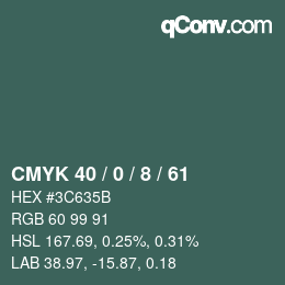 カラーコード: CMYK 40 / 0 / 8 / 61 | qconv.com