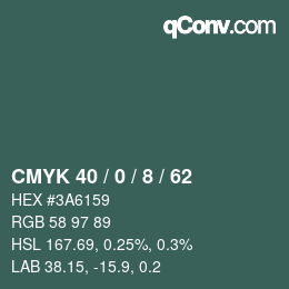 Color code: CMYK 40 / 0 / 8 / 62 | qconv.com