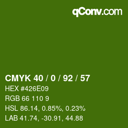 カラーコード: CMYK 40 / 0 / 92 / 57 | qconv.com