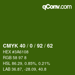 Color code: CMYK 40 / 0 / 92 / 62 | qconv.com