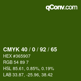 カラーコード: CMYK 40 / 0 / 92 / 65 | qconv.com