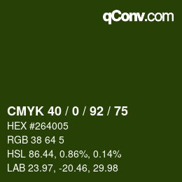 カラーコード: CMYK 40 / 0 / 92 / 75 | qconv.com