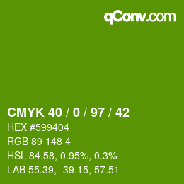 カラーコード: CMYK 40 / 0 / 97 / 42 | qconv.com