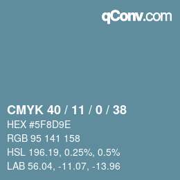 カラーコード: CMYK 40 / 11 / 0 / 38 | qconv.com