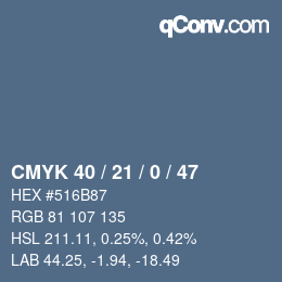 Farbcode: CMYK 40 / 21 / 0 / 47 | qconv.com