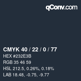 カラーコード: CMYK 40 / 22 / 0 / 77 | qconv.com