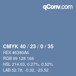 Color code: CMYK 40 / 23 / 0 / 35 | qconv.com