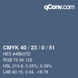 Color code: CMYK 40 / 23 / 0 / 51 | qconv.com