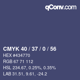 Farbcode: CMYK 40 / 37 / 0 / 56 | qconv.com