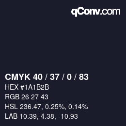 カラーコード: CMYK 40 / 37 / 0 / 83 | qconv.com