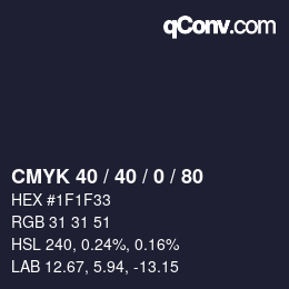 Color code: CMYK 40 / 40 / 0 / 80 | qconv.com