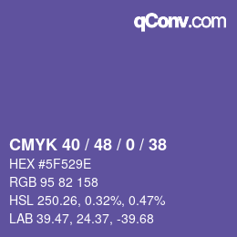 Color code: CMYK 40 / 48 / 0 / 38 | qconv.com