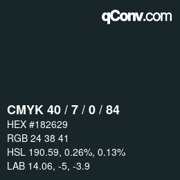 カラーコード: CMYK 40 / 7 / 0 / 84 | qconv.com
