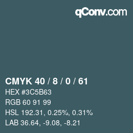 カラーコード: CMYK 40 / 8 / 0 / 61 | qconv.com