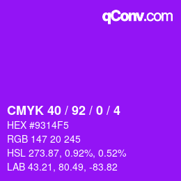 カラーコード: CMYK 40 / 92 / 0 / 4 | qconv.com