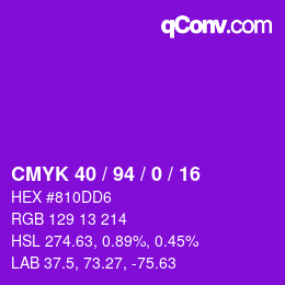 カラーコード: CMYK 40 / 94 / 0 / 16 | qconv.com