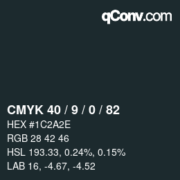 Color code: CMYK 40 / 9 / 0 / 82 | qconv.com