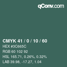 Color code: CMYK 41 / 0 / 10 / 60 | qconv.com