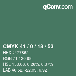 颜色代码: CMYK 41 / 0 / 18 / 53 | qconv.com