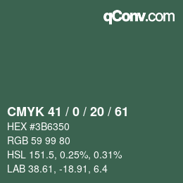 Color code: CMYK 41 / 0 / 20 / 61 | qconv.com