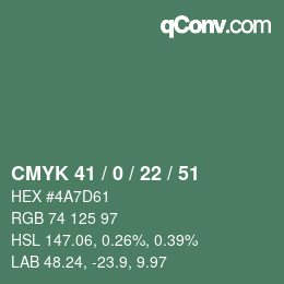 Color code: CMYK 41 / 0 / 22 / 51 | qconv.com