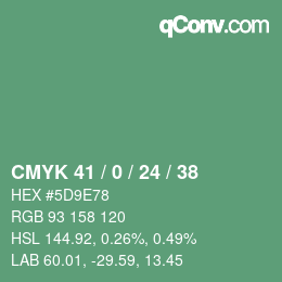 Color code: CMYK 41 / 0 / 24 / 38 | qconv.com