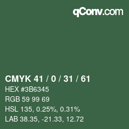 カラーコード: CMYK 41 / 0 / 31 / 61 | qconv.com