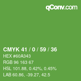 カラーコード: CMYK 41 / 0 / 59 / 36 | qconv.com