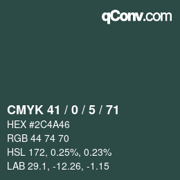Color code: CMYK 41 / 0 / 5 / 71 | qconv.com