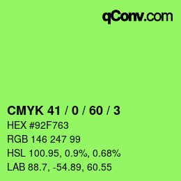 カラーコード: CMYK 41 / 0 / 60 / 3 | qconv.com
