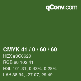 カラーコード: CMYK 41 / 0 / 60 / 60 | qconv.com