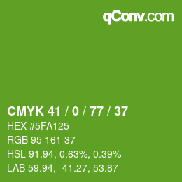 カラーコード: CMYK 41 / 0 / 77 / 37 | qconv.com