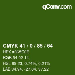 カラーコード: CMYK 41 / 0 / 85 / 64 | qconv.com