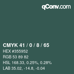 Color code: CMYK 41 / 0 / 8 / 65 | qconv.com
