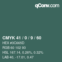Color code: CMYK 41 / 0 / 9 / 60 | qconv.com