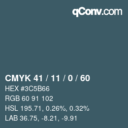 カラーコード: CMYK 41 / 11 / 0 / 60 | qconv.com