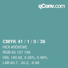 カラーコード: CMYK 41 / 1 / 0 / 38 | qconv.com
