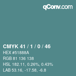 Color code: CMYK 41 / 1 / 0 / 46 | qconv.com