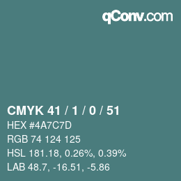 カラーコード: CMYK 41 / 1 / 0 / 51 | qconv.com
