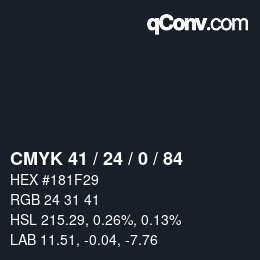 カラーコード: CMYK 41 / 24 / 0 / 84 | qconv.com